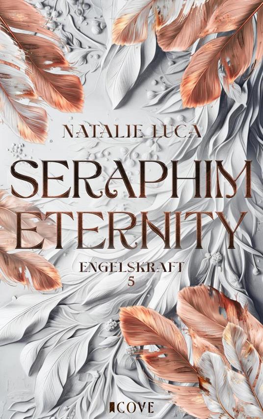 Seraphim Eternity (Engelskraft 5) - Natalie Luca - ebook