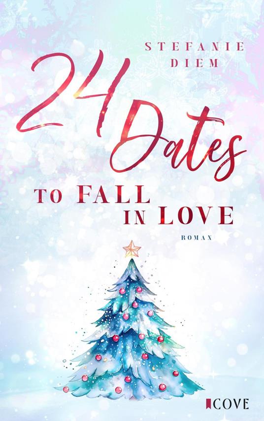 24 Dates To Fall In Love - Stefanie Diem - ebook