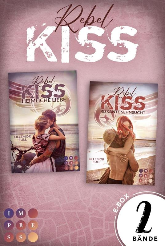 Rebel Kiss: 2 Bände in einem Bundle!