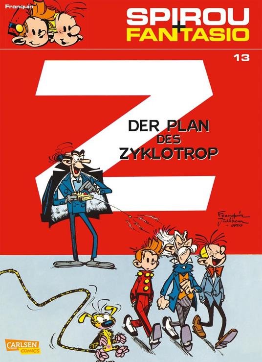Spirou und Fantasio 13: Der Plan des Zyklotrop - André Franquin,Marcel Le Comte - ebook