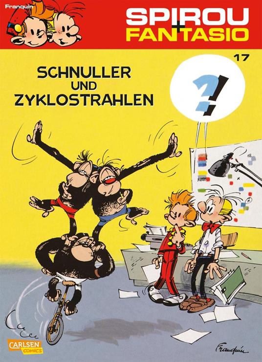 Spirou und Fantasio 17: Schnuller und Zyklostrahlen - André Franquin - ebook