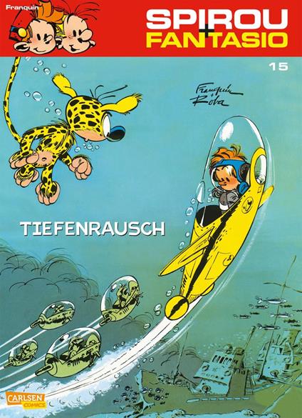 Spirou und Fantasio 15: Tiefenrausch - André Franquin - ebook