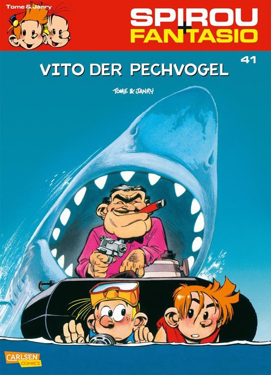 Spirou und Fantasio 41: Vito der Pechvogel - Janry,Tome - ebook