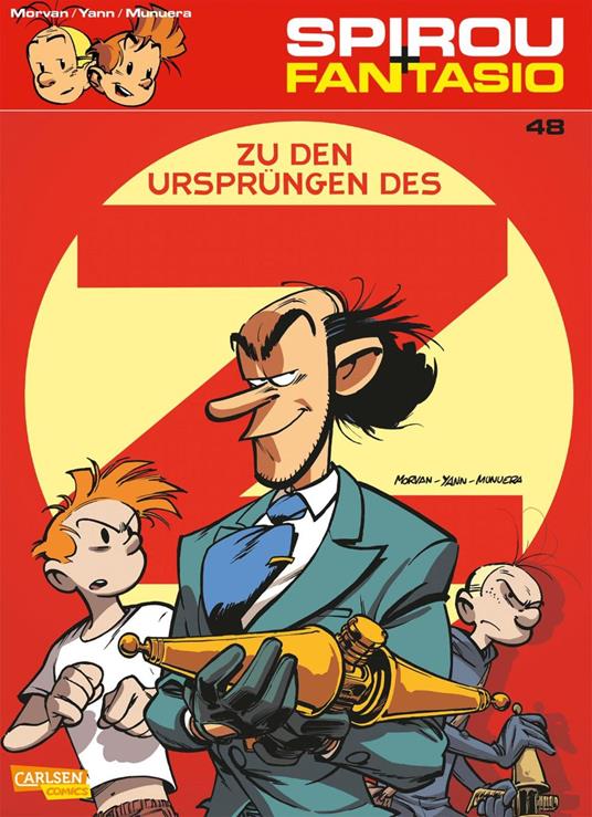 Spirou und Fantasio 48: Zu den Ursprüngen des Z - Jean David Morvan,Jose Luis Munuera,Yann - ebook