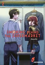 Smoking Behind the Supermarket 2