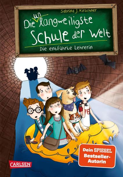 Die unlangweiligste Schule der Welt 3: Die entführte Lehrerin - Sabrina J. Kirschner,Monika Parciak - ebook