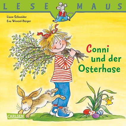 LESEMAUS: Conni und der Osterhase - Liane Schneider,Eva Wenzel-Bürger - ebook