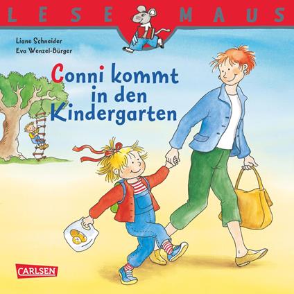 LESEMAUS: Conni kommt in den Kindergarten - Liane Schneider,Eva Wenzel-Bürger - ebook