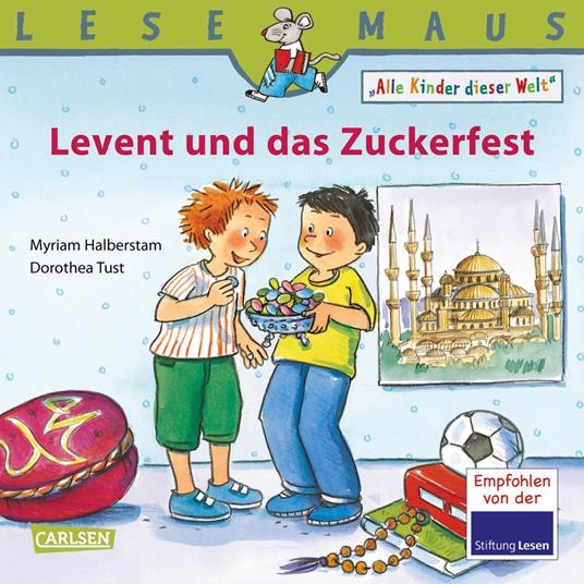 LESEMAUS: Levent und das Zuckerfest - Myriam Halberstam,Dorothea  Tust - ebook