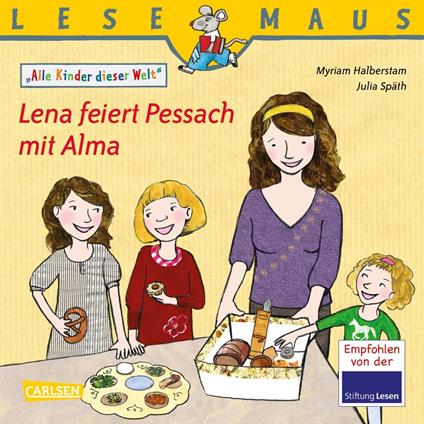 LESEMAUS: Lena feiert Pessach mit Alma - Myriam Halberstam,Julia Späth - ebook