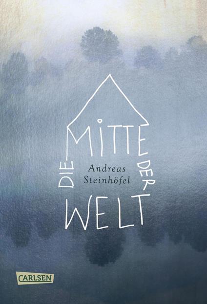 Die Mitte der Welt - Andreas Steinhöfel - ebook