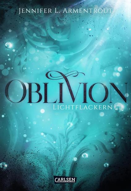 Obsidian 0: Oblivion 3. Lichtflackern