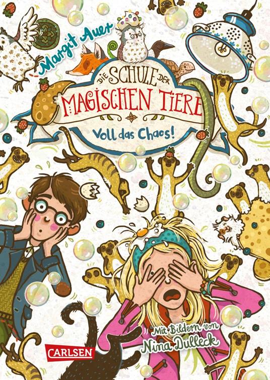 Die Schule der magischen Tiere 12: Voll das Chaos! - Margit Auer,Nina Dulleck - ebook