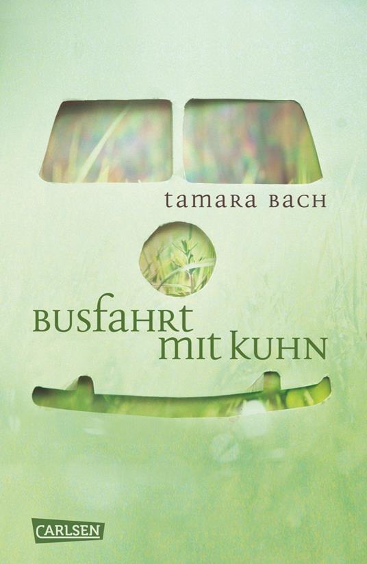 Busfahrt mit Kuhn - Tamara Bach - ebook