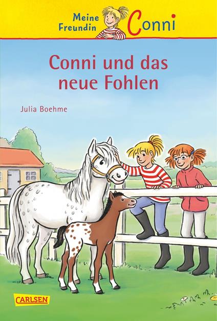 Conni Erzählbände 22: Conni und das neue Fohlen - Julia Boehme,Herdis Albrecht - ebook
