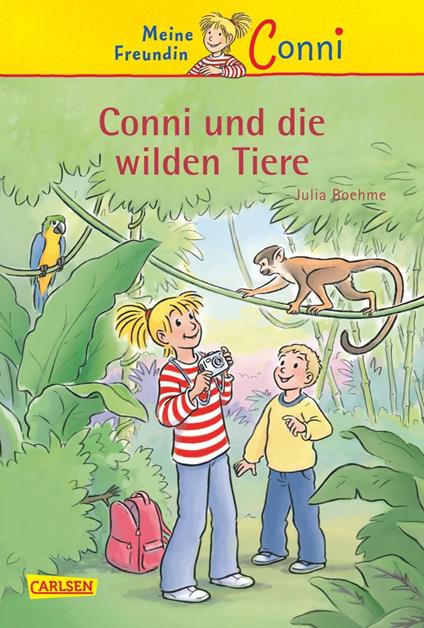 Conni Erzählbände 23: Conni und die wilden Tiere - Julia Boehme,Herdis Albrecht - ebook