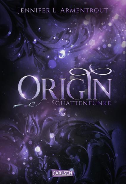Obsidian 4: Origin. Schattenfunke - Jennifer L. Armentrout,Anja Malich - ebook
