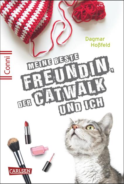 Conni 15 3: Meine beste Freundin, der Catwalk und ich - Dagmar Hoßfeld - ebook