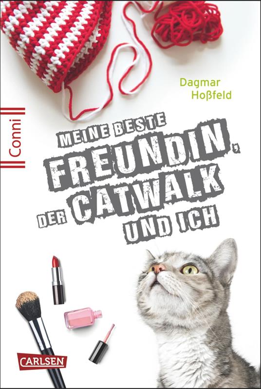 Conni 15 3: Meine beste Freundin, der Catwalk und ich - Dagmar Hoßfeld - ebook