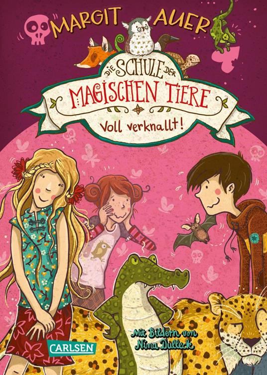 Die Schule der magischen Tiere 8: Voll verknallt! - Margit Auer,Nina Dulleck - ebook