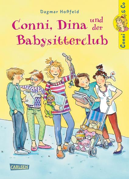 Conni & Co 12: Conni, Dina und der Babysitterclub - Dagmar Hoßfeld,Dorothea  Tust - ebook
