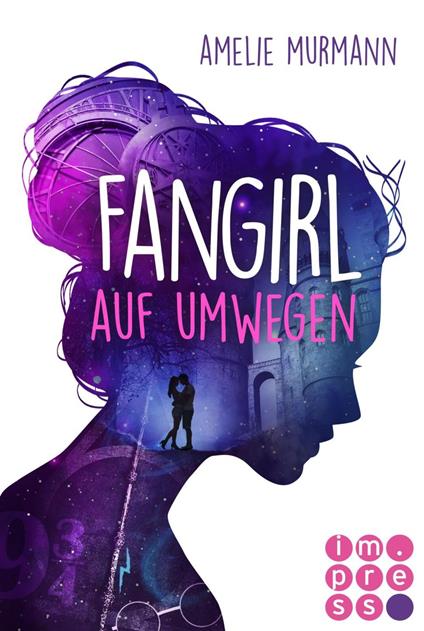 Fangirl auf Umwegen - Amelie Murmann - ebook