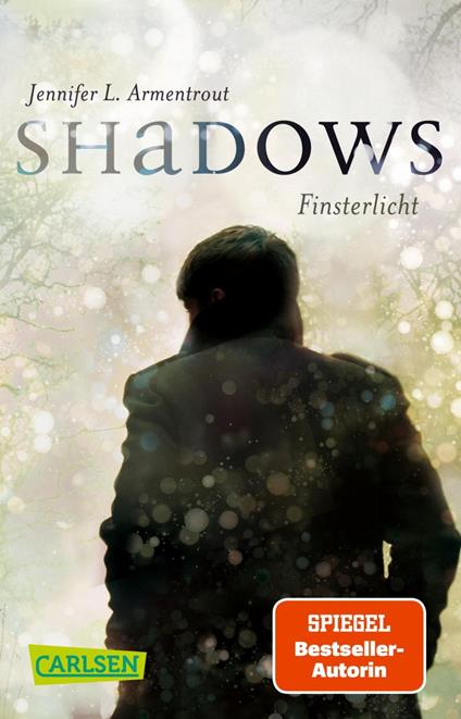 Obsidian: Shadows. Finsterlicht (Obsidian-Prequel) - Jennifer L. Armentrout,Anja Malich - ebook