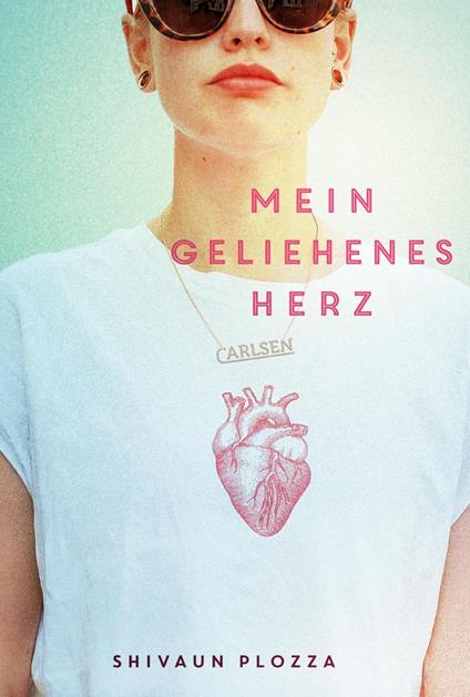 Mein geliehenes Herz - Shivaun Plozza,Sylke Hachmeister - ebook