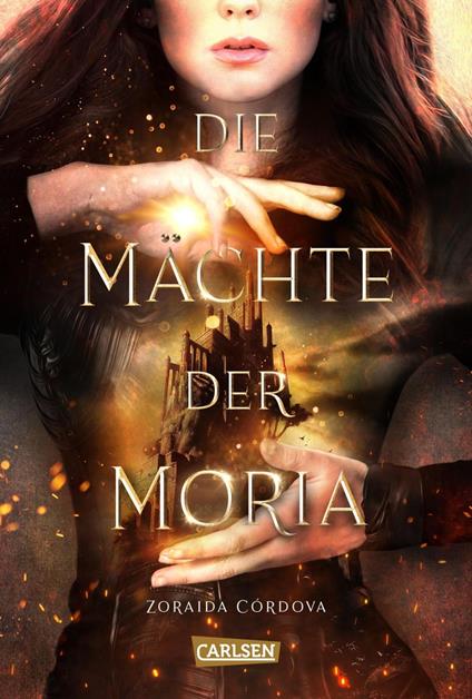 Die Mächte der Moria (Die Mächte der Moria 1) - Zoraida Córdova,Barbara Imgrund - ebook