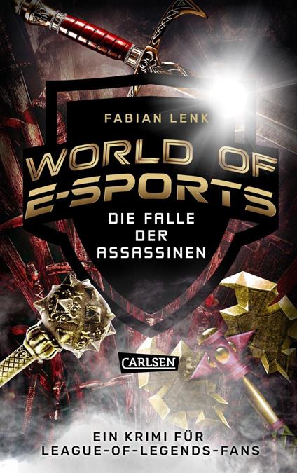 World of E-Sports: Die Falle der Assassinen - Fabian Lenk - ebook