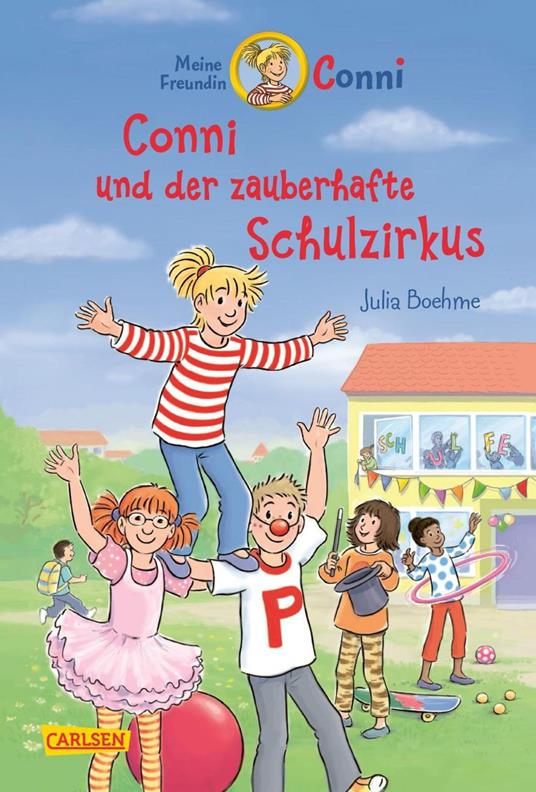 Conni Erzählbände 37: Conni und der zauberhafte Schulzirkus - Julia Boehme,Herdis Albrecht - ebook