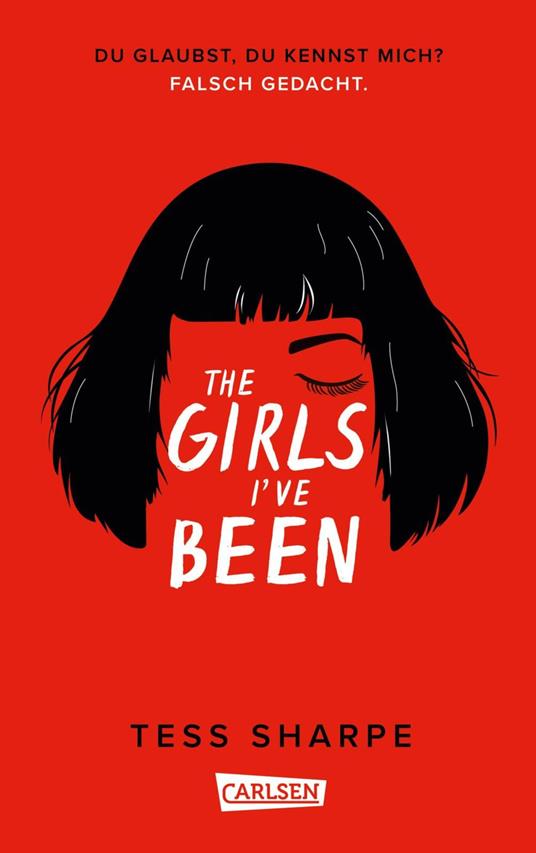 The Girls I've Been - Tess Sharpe,Beate Schäfer - ebook