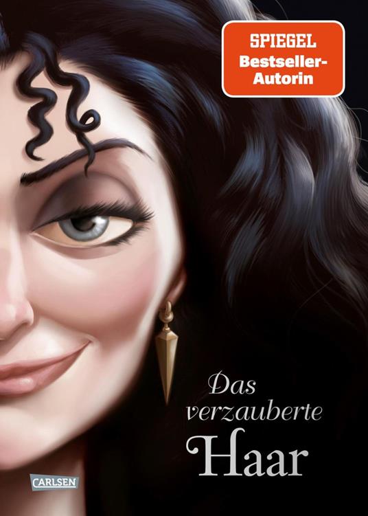Disney Villains 5: Das verzauberte Haar - Walt Disney,Serena Valentino,Ellen Kurtz - ebook