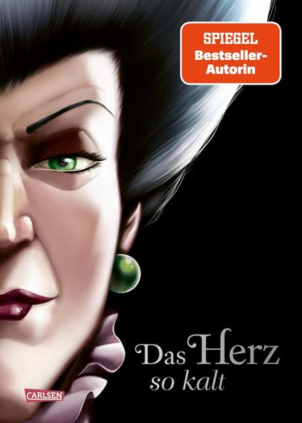 Disney Villains 8: Das Herz so kalt (Cinderella) - Walt Disney,Serena Valentino,Ellen Kurtz - ebook