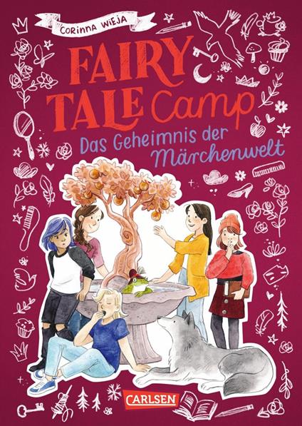 Fairy Tale Camp 3: Das Geheimnis der Märchenwelt - Corinna Wieja,Annika Sauerborn - ebook