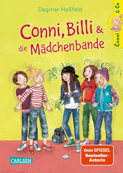 Conni & Co 5: Conni, Billi und die Mädchenbande - Dagmar Hoßfeld,Barbara Korthues - ebook
