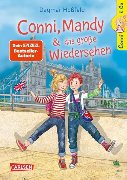 Conni & Co 6: Conni, Mandy und das große Wiedersehen - Dagmar Hoßfeld,Barbara Korthues - ebook