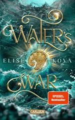 Water's War (Die Chroniken von Solaris 4)