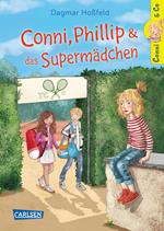 Conni & Co 7: Conni, Phillip und das Supermädchen