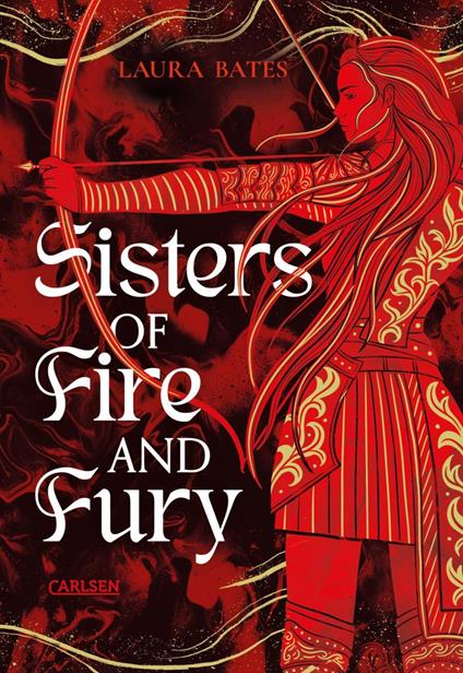 Sisters of Fire and Fury (Sisters of Sword and Shadow 2) - Laura Bates,Birgit Schmitz - ebook