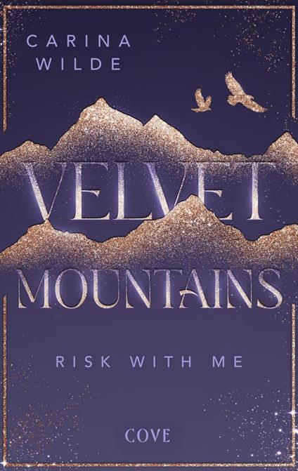 Risk With Me (Velvet Mountains 1)