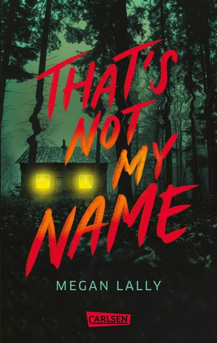 That's Not My Name - Megan Lally,Stefanie Frida Lemke - ebook