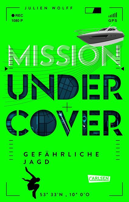 Mission Undercover 2: Gefährliche Jagd - Julien Wolff - ebook