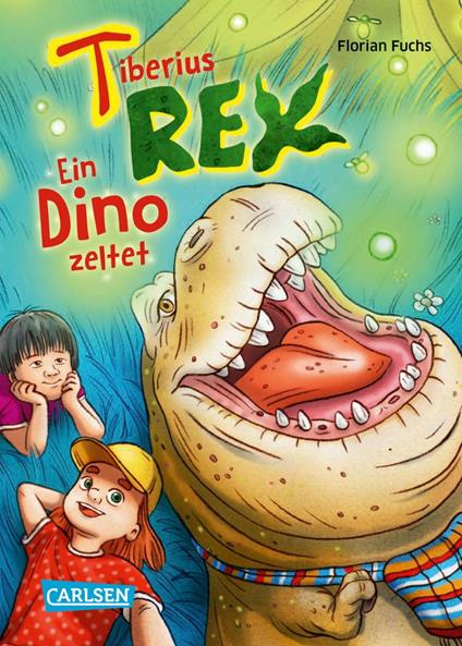 Tiberius Rex 3: Ein Dino zeltet - Florian Fuchs - ebook