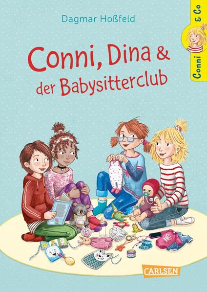 Conni & Co 12: Conni, Dina und der Babysitterclub - Dagmar Hoßfeld,Barbara Korthues - ebook