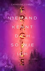 FRAGILE. Niemand kennt dich so wie ich (Sparrow Falls 1)