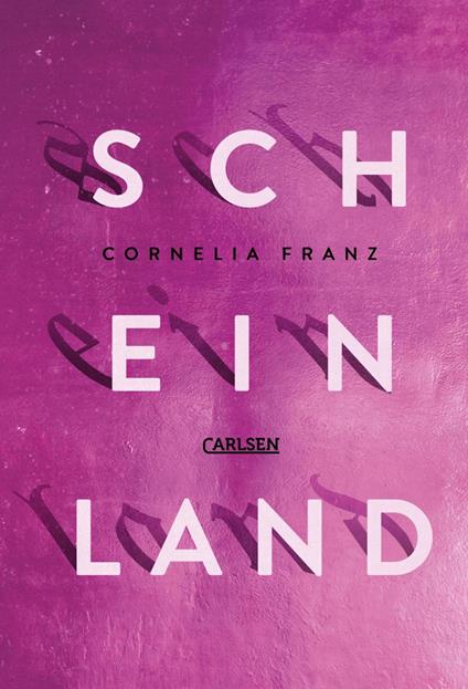 Scheinland - Cornelia Franz - ebook