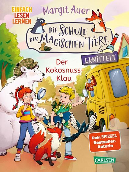 Die Schule der magischen Tiere ermittelt Neuausgabe 3: Der Kokosnuss-Klau - Margit Auer,Die Farbfüchse - ebook