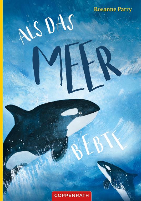 Als das Meer bebte - Rosanne Parry,Lindsay Moore,Uwe-Michael Gutzschhahn - ebook