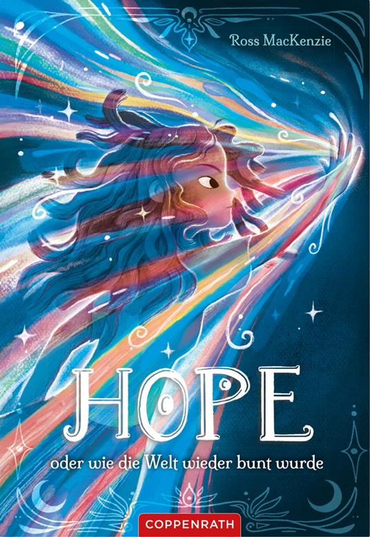 Hope - Ross Mackenzie,Mareike Ammersken,Dr. Gabriele Haefs - ebook
